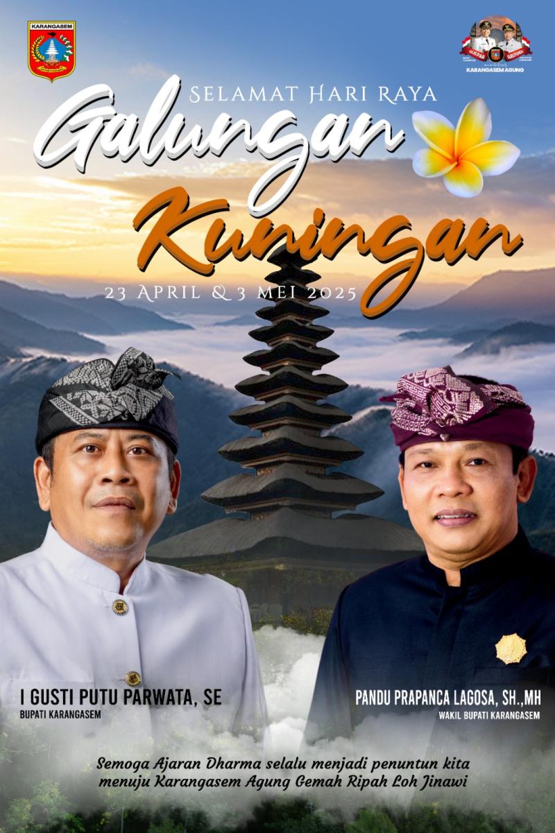 Bupati dan Wakil Bupati Karangasem Sampaikan Ucapan Selamat Hari Suci Galungan dan Kuningan 2025